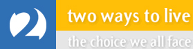 Clickable image: 2 ways to live